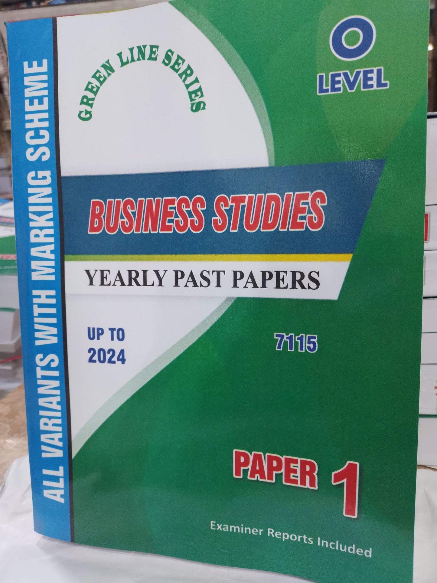O Level business studies yearly past papers paper 1 upto 2024 All variants with marking scheme ( 7115 )