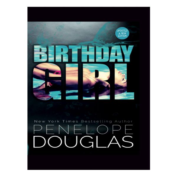 birthday girl by penelope douglas