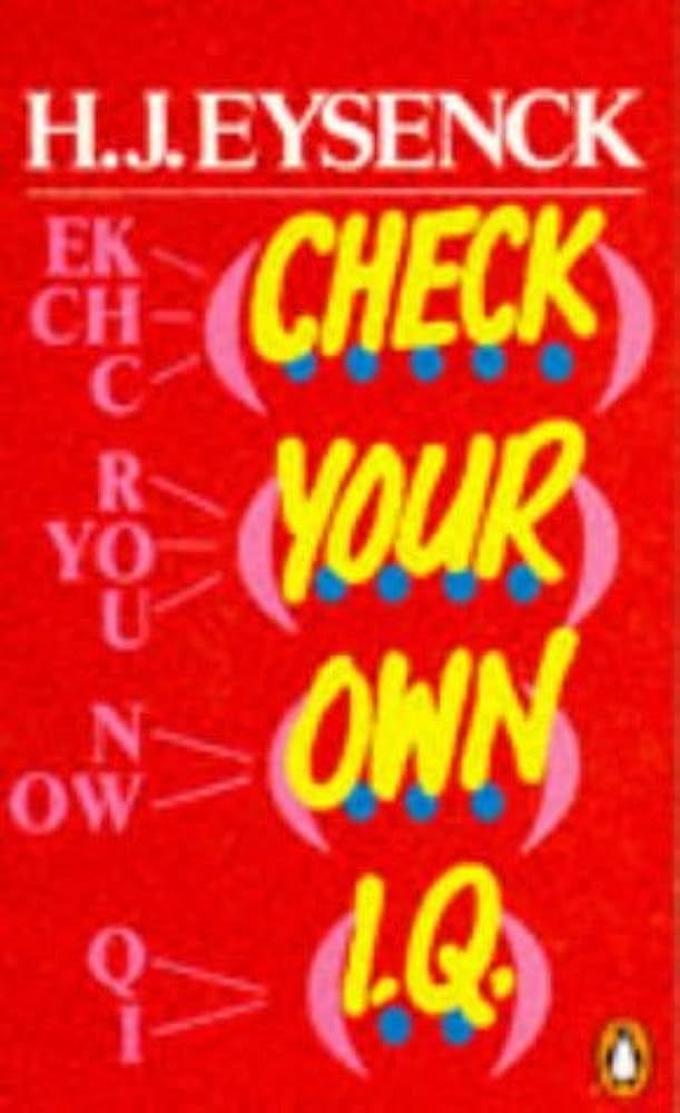 Check Your Own IQ
Book by H.J Eysenck