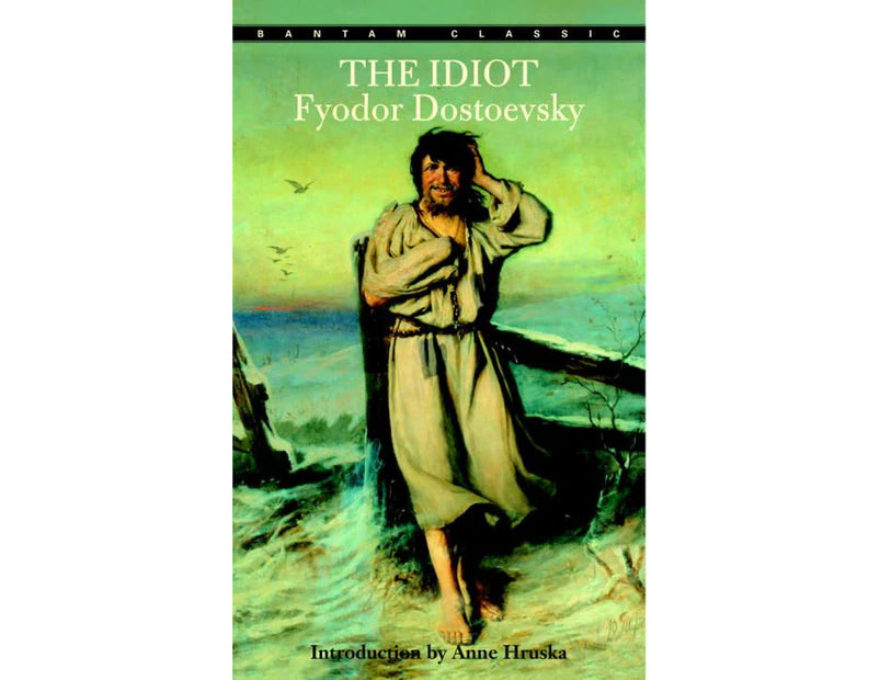 the idiot by fyodor dostoyevsky
