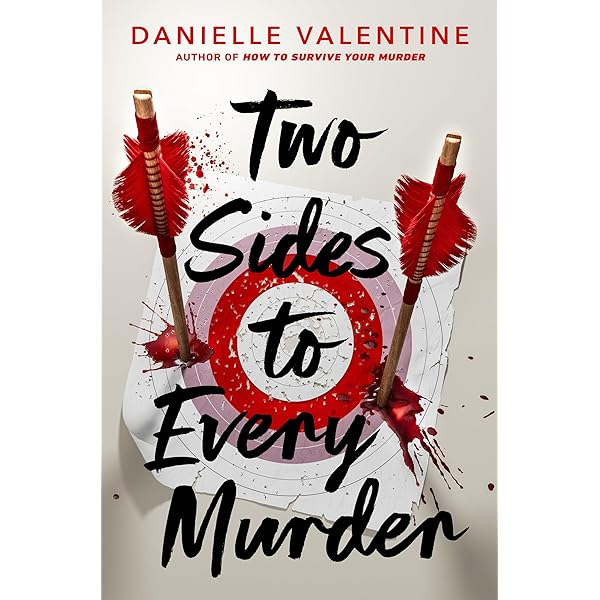 two sides to every murder book by danielle valentine