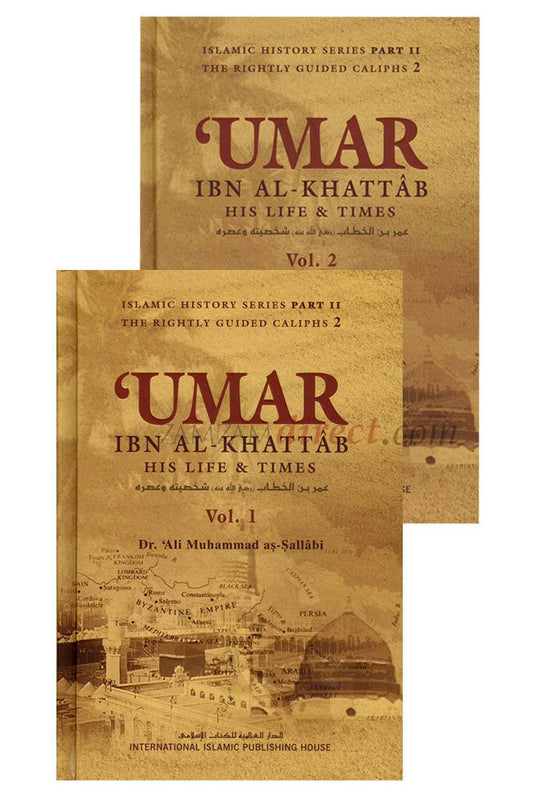 Umar ibn al-Khattab: His Life and Times (2 Volumes)
