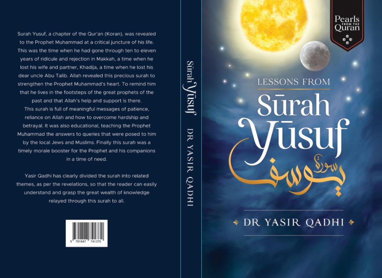 Lessons from Surah yusuf by dr yasir qadhi