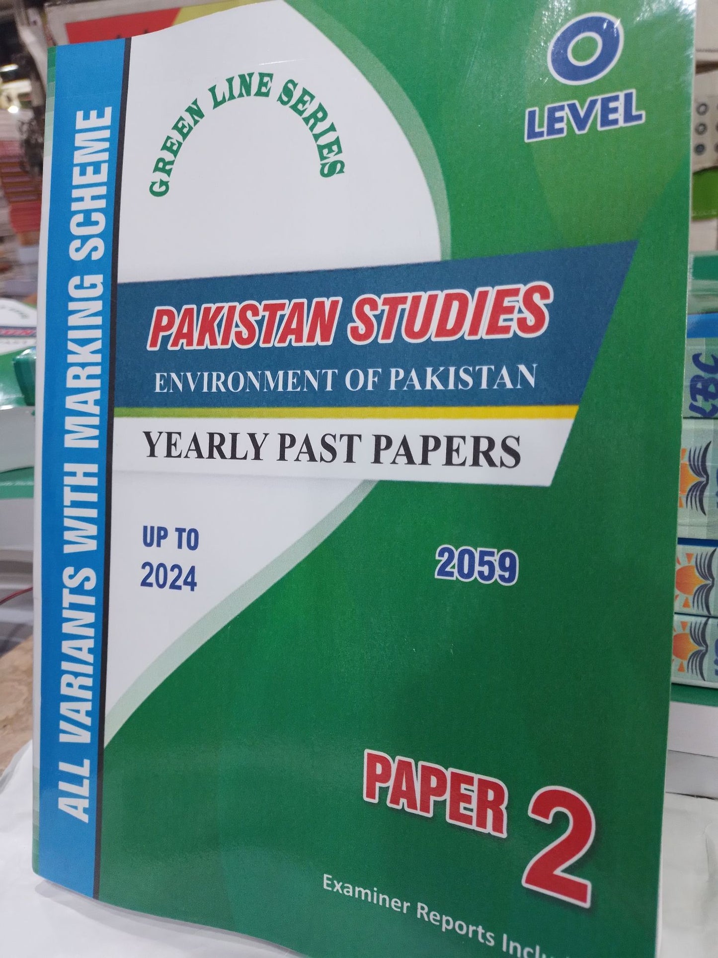 O Level pakistan studies history and culture of Pakistan yearly past papers paper 2  upto 2024 All variants with marking scheme ( 2059 )