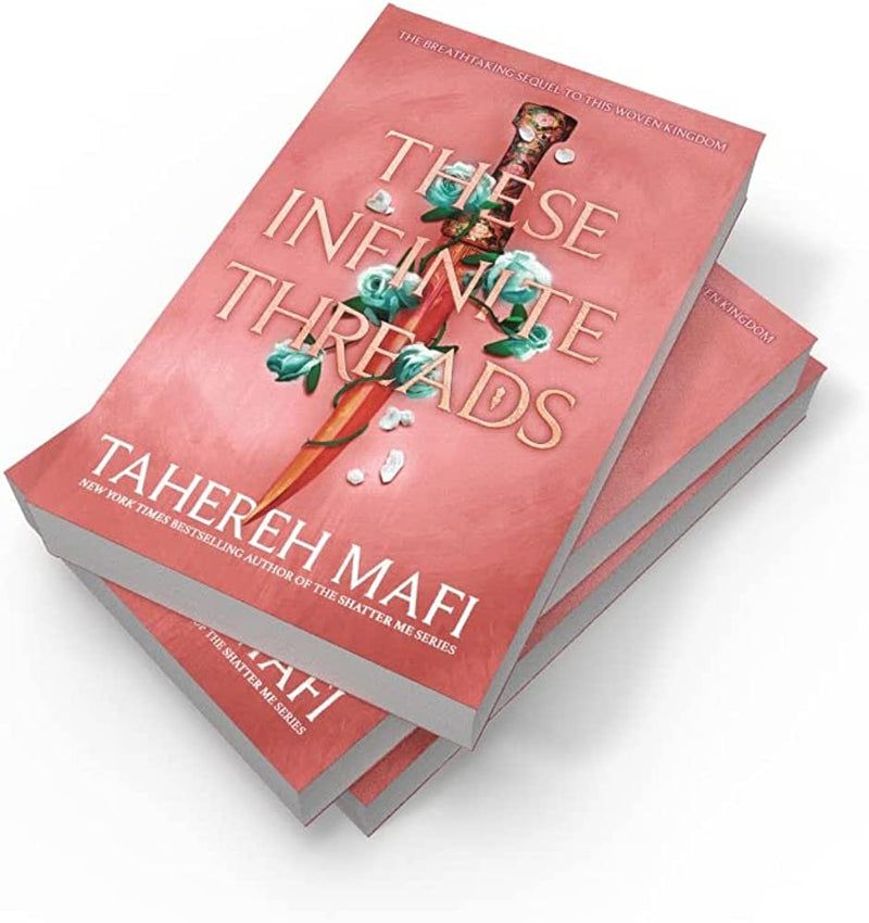 These infinite threads book by tahereh mafi the breathtaking sequel of this woven kingdom