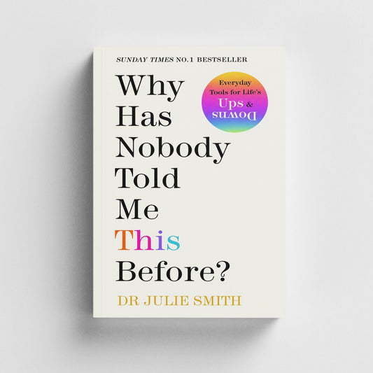 Why has Nobody Told me This before by Julie Smith