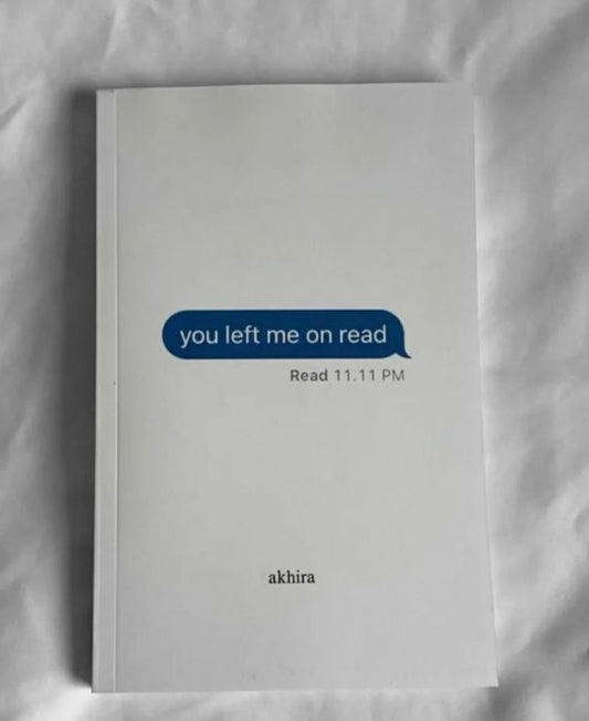 You left me on read book by akhira