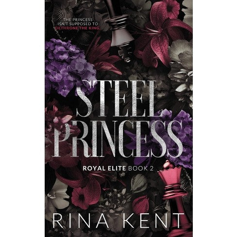 Steel Princess (Royal Elite, #2) by Rina Kent
