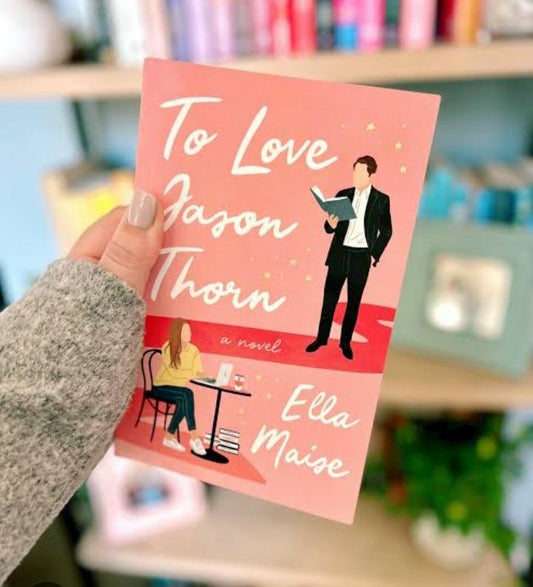 To Love Jason Thorn book by Ella Maise