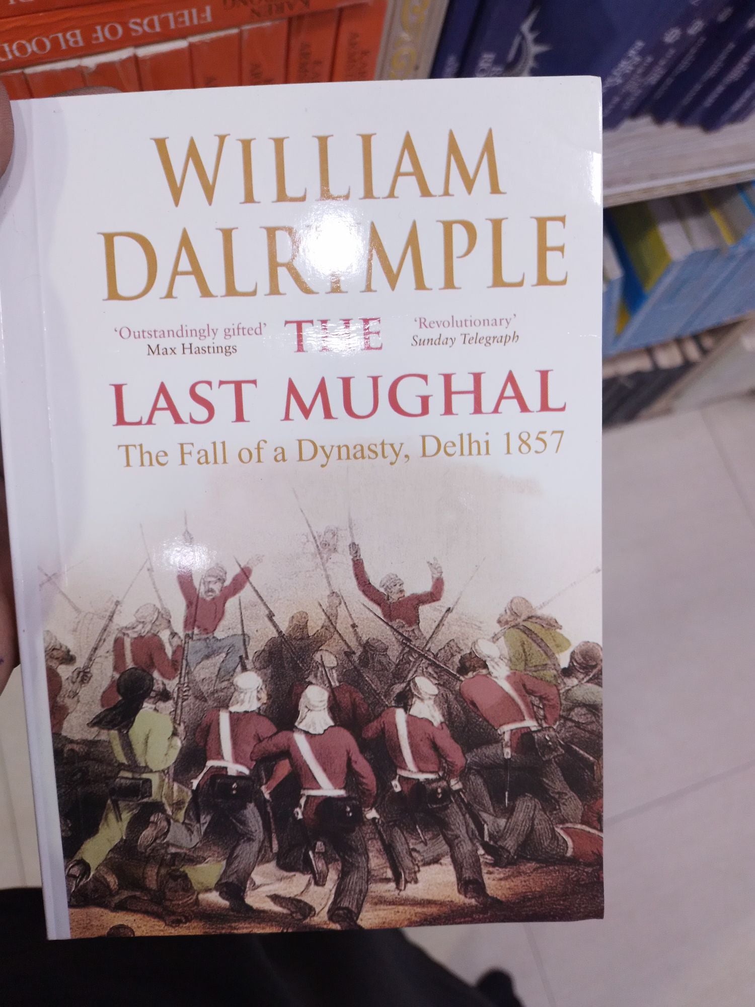 The last mughal by william dalrymple