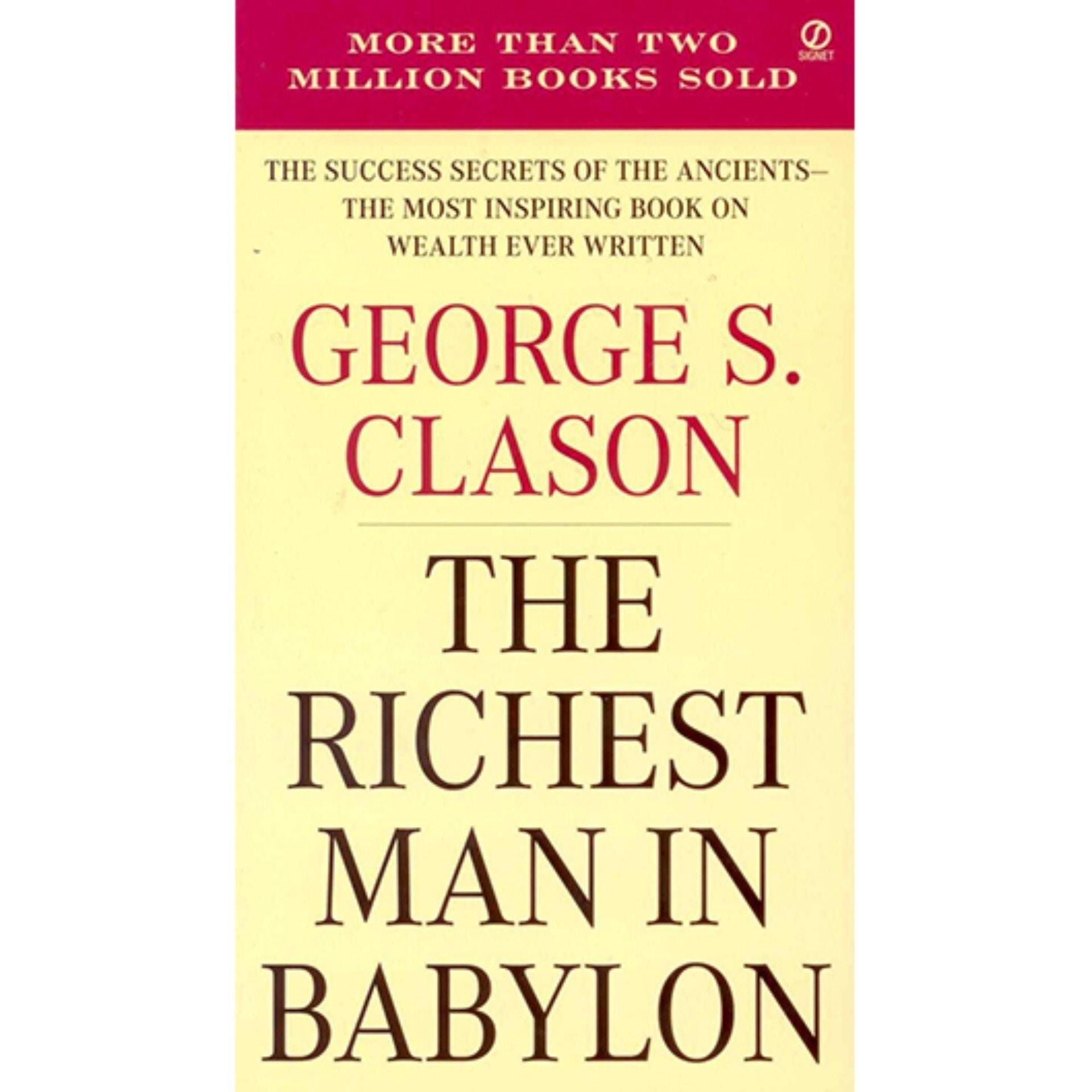 The Richest Man in Babylon
Book by George Samuel Clason