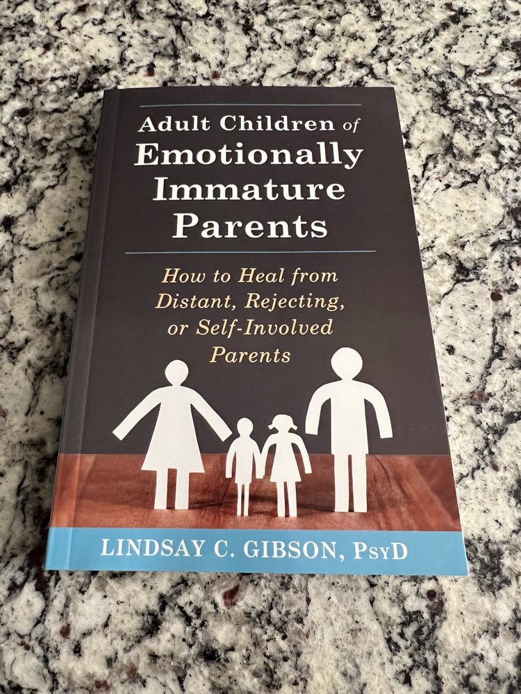 Adult Children of Emotionally Immature Parents: How to Heal from Distant, Rejecting, Or Self-Involved Parents
Book by Lindsay Gibson