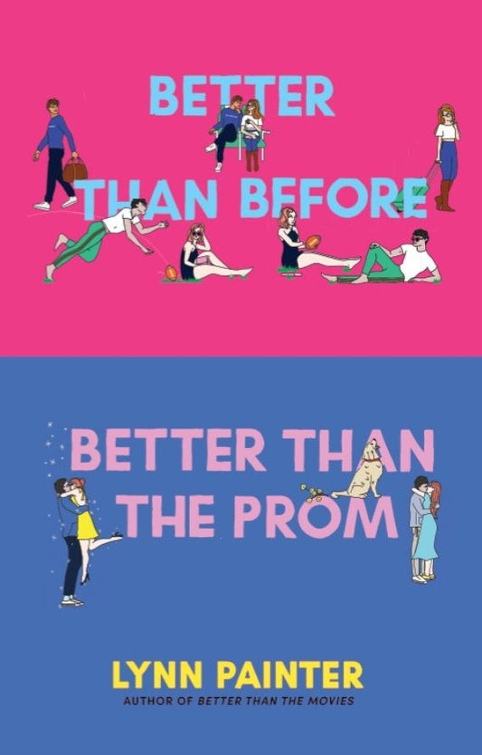 Better Than before Better than the prom by lynn painter
