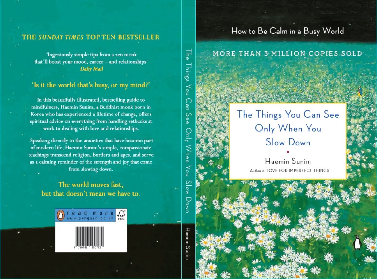 The Things You Can See Only When You Slow Down: How to Be Calm in a Busy World
Book by Haemin Sunim