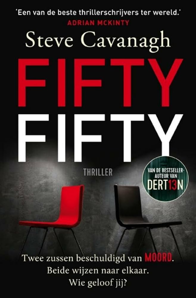 Fifty Fifty
Book by Steve Cavanagh