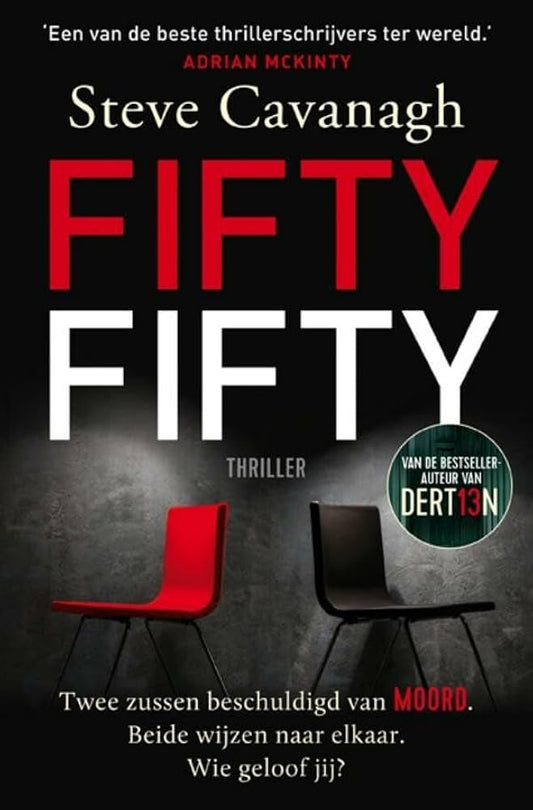 Fifty Fifty
Book by Steve Cavanagh