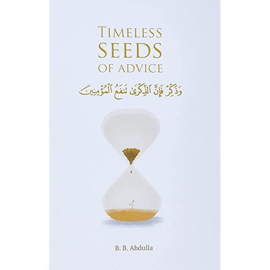 Timeless Seeds of Advice