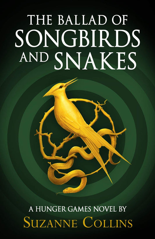 The Ballad of Songbirds and Snakes
Novel by Suzanne Collins