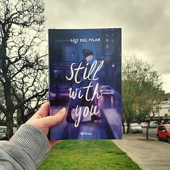 Still with you book by lily del pilar