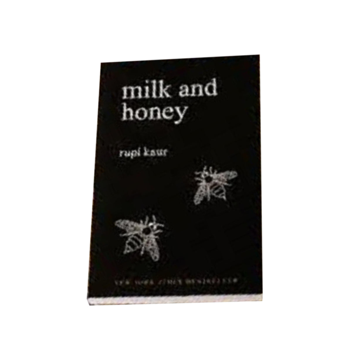 Milk And Honey Novel by Rupi Kaur