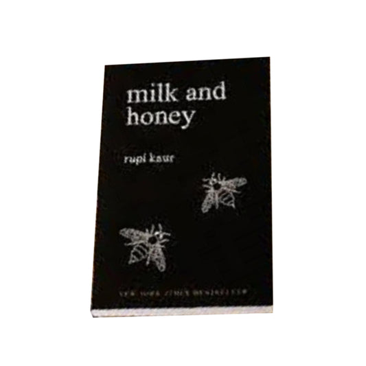 Milk And Honey Novel by Rupi Kaur