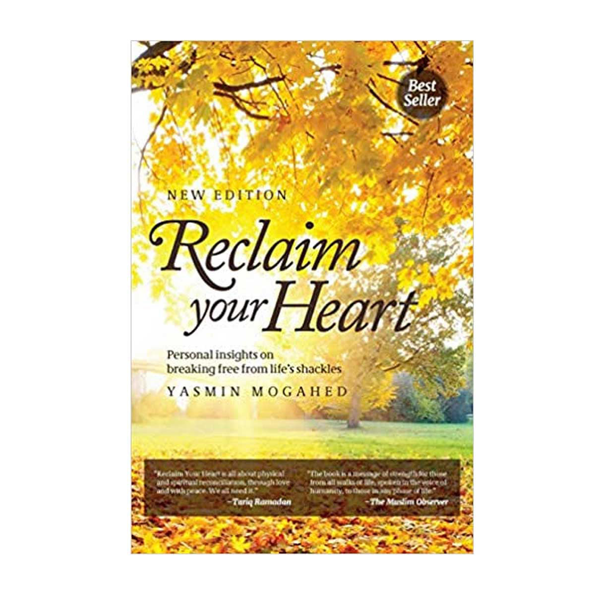 Reclaim your Heart by Yasmin Mogahed