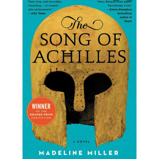 The Song Of Achilles By Madeline Miller