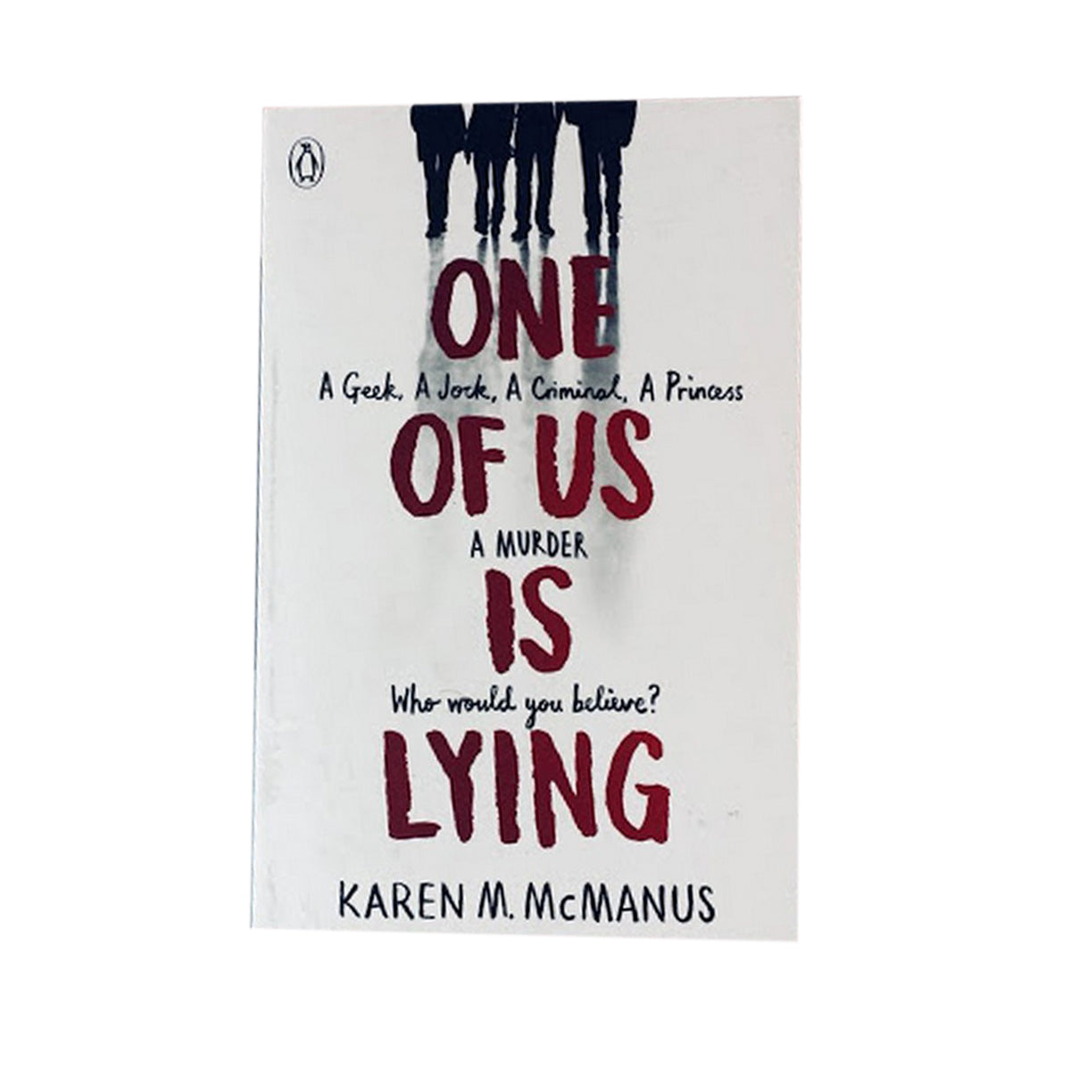 One of Us Is Lying Novel by Karen M. McManus