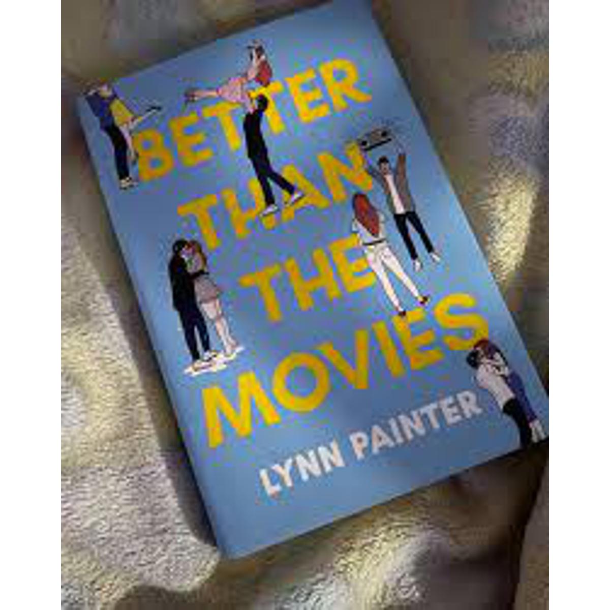 better than the movies by lynn painter