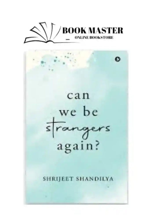 can we be strangers again book shrijeet shandilya