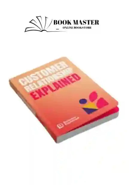 customer relationship explained ( business explained )