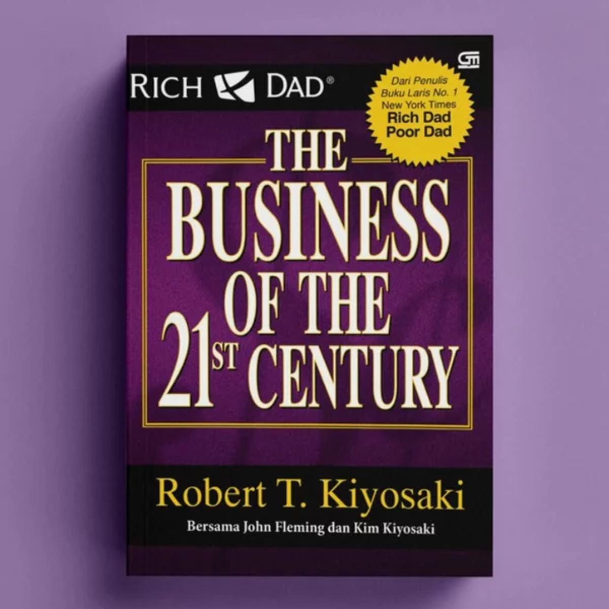 The Business of the 21st Century by Robert Kiyosaki