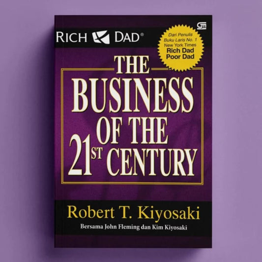 The Business of the 21st Century by Robert Kiyosaki