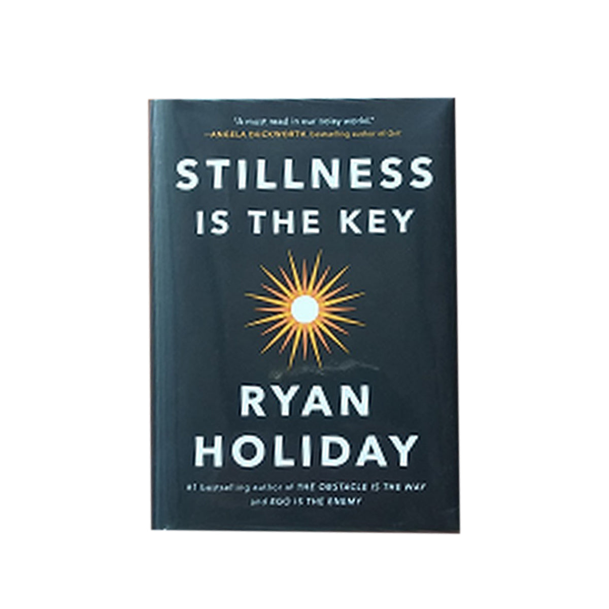Stillness Is the Key Book by Ryan Holiday