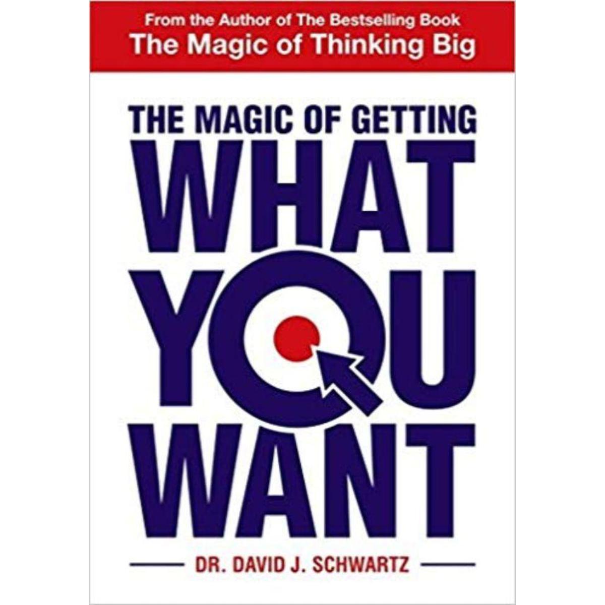 The Magic of Getting What You Want