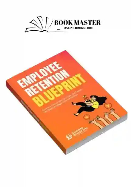employee retention blueprint ( success blueprints )