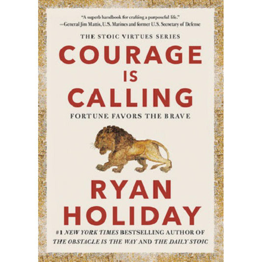 Courage Is Calling: Fortune Favors the Brave by Ryan Holiday Excellent Quality