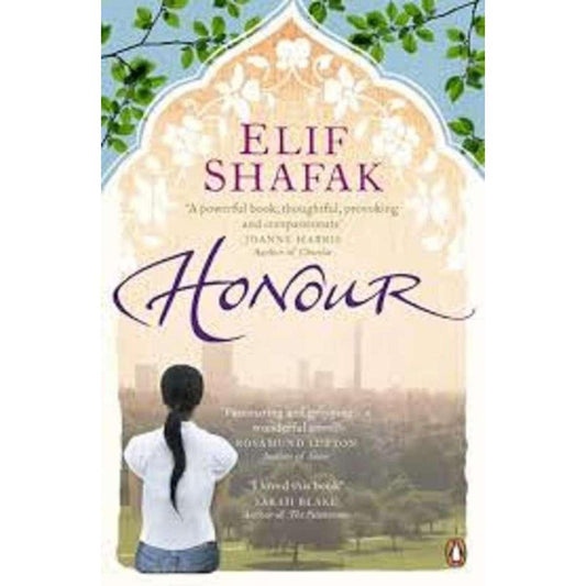 Honor: A Novel By Elif Shafak