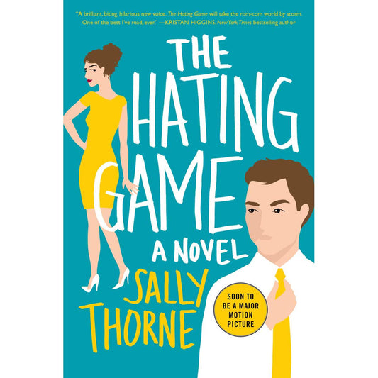 The Hating Game: A Novel Novel by Sally Thorne