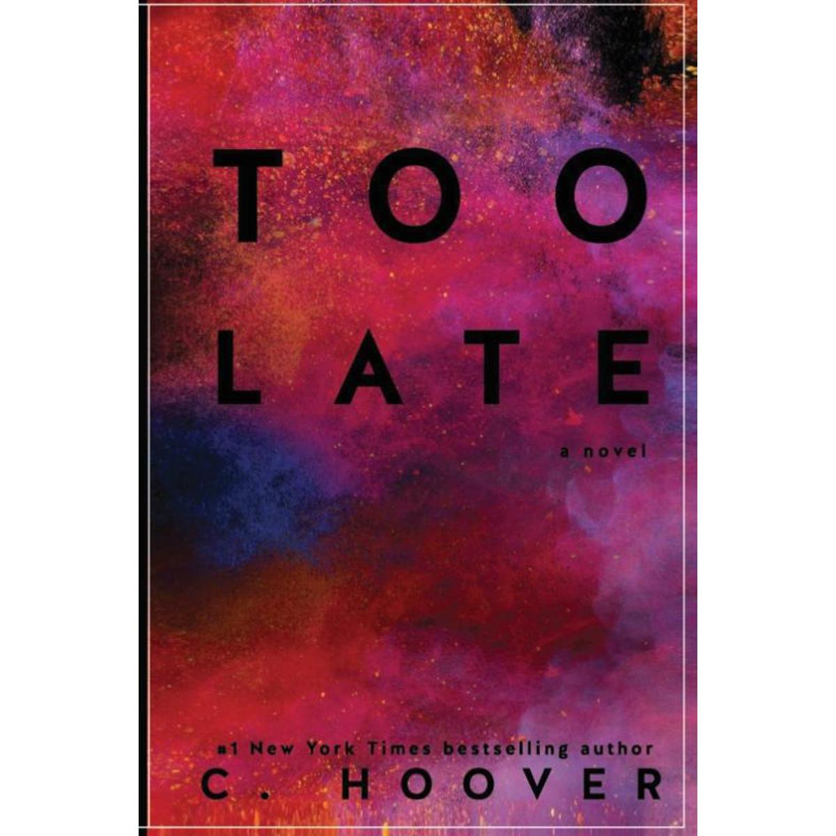 Too Late by Colleen Hoover