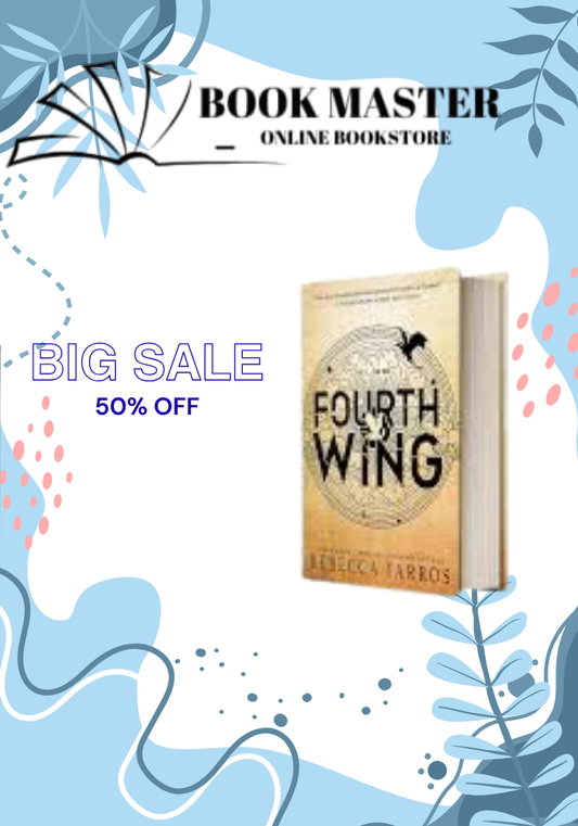 Fourth Wing (The Empyrean, #1) by Rebecca Yarros