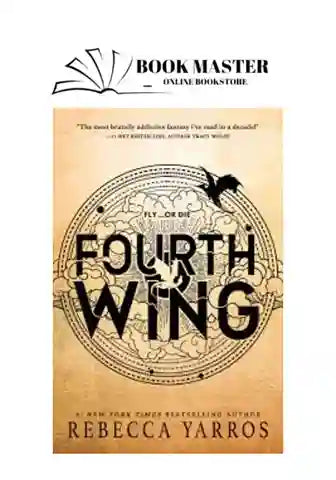 Fourth Wing (The Empyrean, #1) by Rebecca Yarros