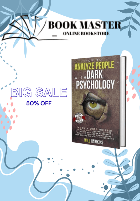 HOW TO ANALYZE PEOPLE WITH DARK PSYCHOLOGY Book by Liam Robinson