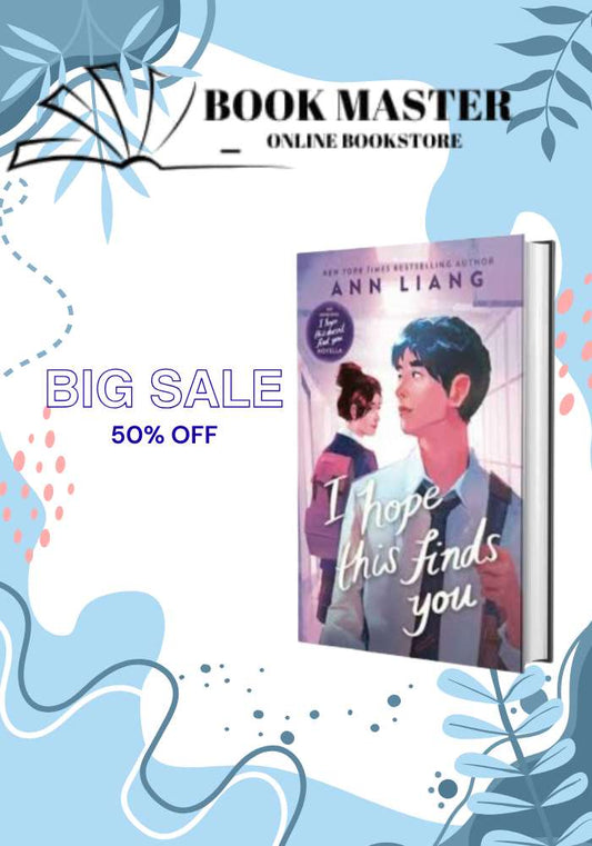 i hope this find you : the i hope this doesn't find you novella by ann liang
