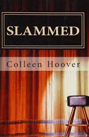 Slammed by Colleen Hoover