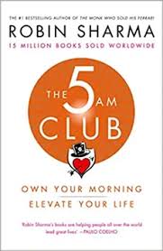 The 5 Am Club By Robin Sharma