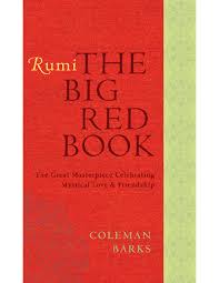Rumi The Big Red Book by Coleman Barks