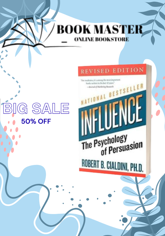 Influence: The Psychology of Persuasion