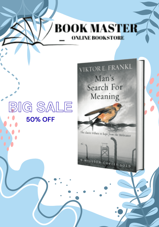 Man's search for meaning by Viktor E. Frankl