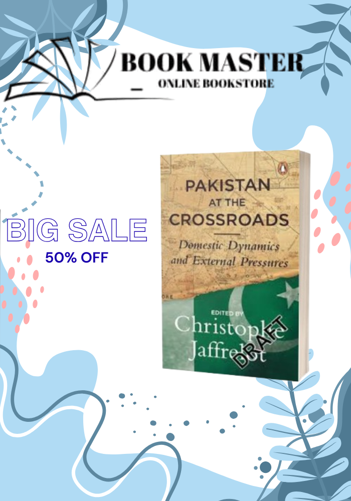 Pakistan at the Crossroads